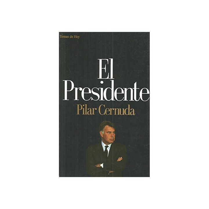 EL PRESIDENTE - Pilar Cernuda